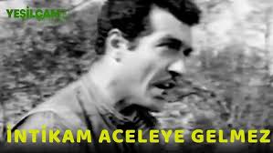 İntikam Aceleye Gelmez