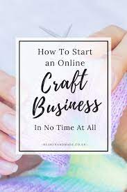 How To Start An Online Craft Business In Under 15 Mins Craft Business Etsy Business Business Ideas For Ladies