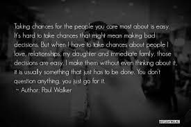 Discover and share quotes about decisions. Top 1 Quotes Sayings About Making Hard Decisions In Love