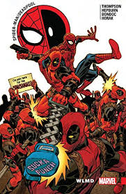 Deadpool (ultimate collection) free comics download on cbr cbz format. Amazon Com Spider Man Deadpool Vol 6 Wlmd Spider Man Deadpool 2016 2019 Ebook Thompson Robbie Bachalo Chris Johnson Dave Hepburn Scott Bachalo Chris Kindle Store
