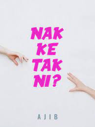 'nak ke tak nak' membawa satu kelainan dalam dunia motivasi tempatan. Novelplus