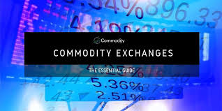 Commodity Exchanges The Definitive Guide At Commodity Com
