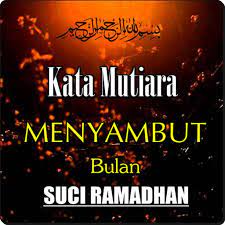 Hal ini bisa dilihat dari pakaian yang mulai menutup aurat yang selama ini diumbar. Kata Mutiara Indah Menyambut Ramadhan Tebaru Fur Android Apk Herunterladen