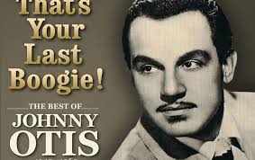 With The Song Of Life: Johnny Otis