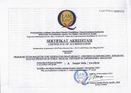 Hehehe kamu mesti pengin kuliah ke universitas diponegoro kan. Alumni Fkm Undip Surat Keterangan Akreditasi Program Studi Magister Ilmu Kesehatan Masyarakat Universitas Diponegoro