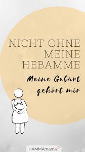 Naturliche Geburt Im Krankenhaus Nicht Ohne Meine Hebamme Hebamme Geburt Kinderwunsch Tipps