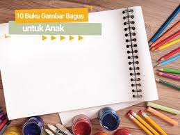Selalu hemat dengan diskon setiap hari dan ongkir murah hanya rp 3,000. 10 Rekomendasi Buku Gambar Bagus Untuk Anak Cekresi Com