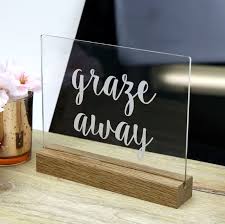 The table needs variance in height! Clear Lets Graze Freestanding Grazing Table Sign Tasmanian Oak Base