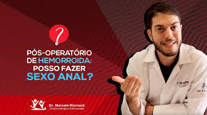 Quando eu posso fazer sexo anal depois da cirurgia de hemorroida? - YouTube