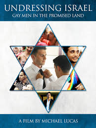 Undressing Israel: Gay Men in the Promised Land - Rotten Tomatoes