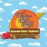Faster Things Band - Allman Brothers Experience
