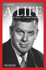 F.F. Bruce: A Life by Timothy Grass (Ebook)