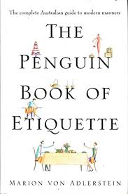 Free shipping on us orders over $10! The Penguin Book Of Etiquette Abebooks