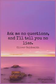 Answer this question at your own risk. 35 Short Funny Quote By Oliver Goldsmith About Witty Lying Questions And Answers For Whatsapp Dp Status Instagram Story Facebook Post Png Jpg 2021