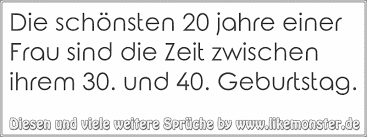 Die Schönsten 20 Jahre Einer Frau Sind Die Zeit Zwischen Ihrem 30