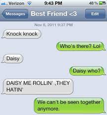 My friend daisy and i do this to much because we are both lazy and stubborn. 27 Texts You D Only Get From Your Best Friend Funny Messages Funny Text Messages Funny Texts