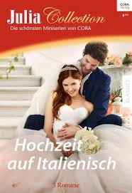 Auch im italienischen gibt es jede menge floskeln zu lernen. Hochzeit Auf Italienisch Julia Collection Bd 109 Ebook Epub Von Michelle Reid Diana Hamilton Lynne Graham Portofrei Bei Bucher De