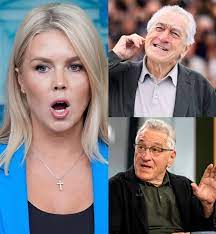 Karoline Leavitt UNLOADS on Robert De Niro During LIVE TV Appearance — And Instantly Regrets It in Front of Millions! A moment that left the audience frozen, as Karoline Leavitt furiously unloaded