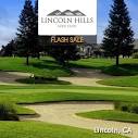 Lincoln Hills Golf Club - Lincoln, CA - Save up to 40%