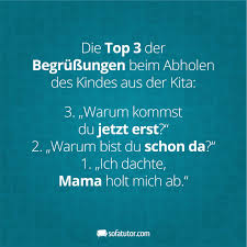 Die Top 3 Der Begrussungen Beim Abholen Des Kindes Aus Der Kita 3 Warum Kommst Du Jetzt Erst 2 Wa Spruch Erzieherin Gedichte Fur Kinder Erzieherin Tipps