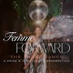 Femme Forward: The Renaissance A Pride ...