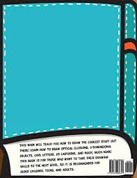 See more ideas about 3d letters, letters, art lessons. How To Draw Cool Things Optical Illusions 3d Letters Cartoons And Stuff A Cool Drawing Guide For Older Kids Teens Teachers And Students Drawing For Kids Volume 9 Pricepulse