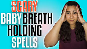 Baby Breath Holding Spell Youtube
