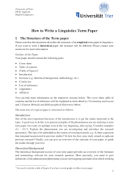 We value excellent academic writing and strive to provide outstanding essay writing service each and every time you place an order. Https Www Uni Trier De Fileadmin Fb2 Ang Linguistik How To Write A Linguistic Term Paper Fb Ii Anglistik Uni Trier Pdf