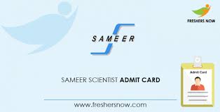 Sameer Scientist Admit Card 2021 Scientist B C Exam Date