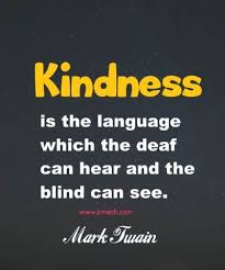 Inspirational Kindness Quotes And Sayings Work Motivational Quotes Quotes For Kids Work Quotes