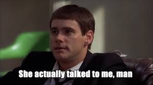 She Actually Talked To Me Man Jim Carrey In Dumb And Dumber