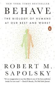 Human embryology and developmental biology (5th edition) bruce m. Behave The Biology Of Humans At Our Best And Worst By Robert M Sapolsky Paperback Barnes Noble