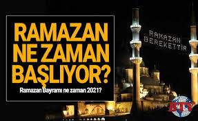 2019 ramazan bayrami ne zaman: 2021 Ramazan Ayi Ne Zaman Basliyor Ramazan Bayrami Ne Zaman