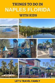 Fun Things To Do In Naples With Kids Florida Family Vacation Florida Travel Destinations Florida Travel