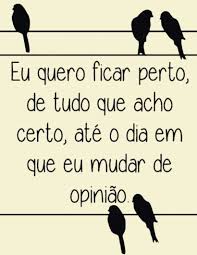 Que louise é apaixonada por jackson todo mundo sabe.quer dizer, todos menos ele. Eu Quero Ficar Perto De Tudo Que Acho Certo Ate O Dia Em Que Eu Mudar De Opiniao Citacoes Hoje Citacoes De Inspiracao Palavra