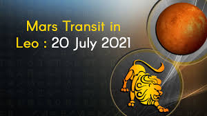 And join one of thousands of communities. Mars Transit In Leo 20 July 2021