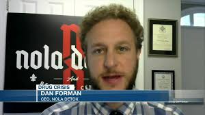 New Orleans drug overdose deaths increasing, with NOLA Detox CEO Dan Forman  for Monday, April 25