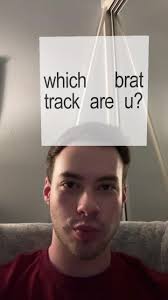 Which Brat Song Are You