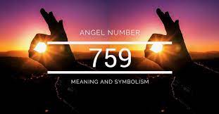 Angel Number 759 Meaning And Symbolism