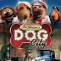 DOG'S CITY from m.imdb.com