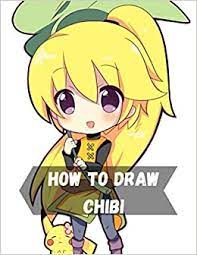 Chibi and kawaii style , drawing anime & manga tagged: How To Draw Chibi Chibi Anime For Kid Step Easy And Fun Drawing Book Step By Step Supercute Characters Easy For Beginners Kids Manga Anime Learn How To