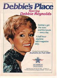 Debbie Reynolds 1985 Ad- Debbie's Place /All American Television