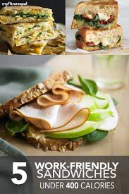 5 Work Friendly Sandwiches Under 400 Calories Myfitnesspal Recettes De Cuisine Cuisine Et Boissons Recette Dietetique