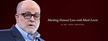 Marking Natural Law with Mark Levin