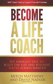 How to become a life coach online for free. Pdf Download Full Become A Life Coach Set Yourself Free To Build The Life And Business You Ve Always Wanted Pdf Read Online By Mitch Matthews 5ryeuiowerit768523