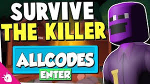 To redeem them, press the twitter icon at the. The Codes For Survive The Killer Herunterladen