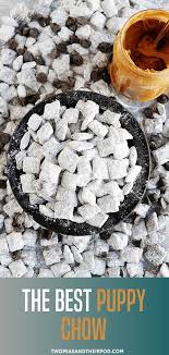 Most puppy chow recipes on the internet are pretty much identical to the one on the back of the chex cereal box: Puppy Chow Recipe Muddy Buddies