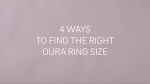 4 Ways To Find The Right Oura Ring Size