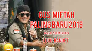 Gus Miftah Paling Baru 28 November 2019 Paling Lucu Youtube