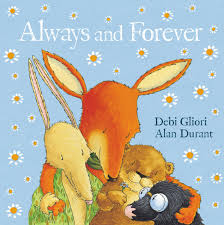 Maybe you would like to learn more about one of these? Always And Forever Durant Alan Gliori Debi Amazon Co Uk Books